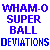 Wham-O � Super Ball � Deviations